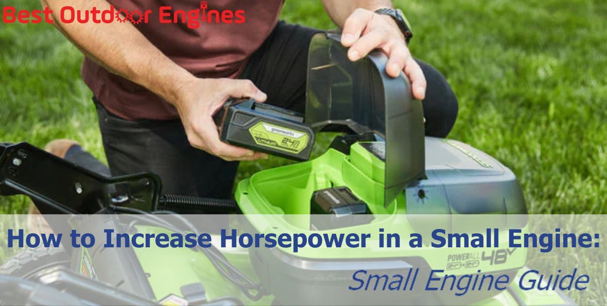 How to Increase Horsepower in a Small Engine: Small Engine Guide How to Increase Horsepower in a Small Engine: Small Engine Guide